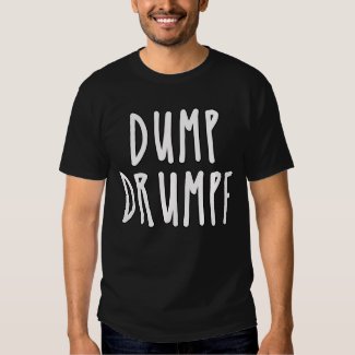 DUMP DRUMPF Funny Donald Trump Parody T Shirt