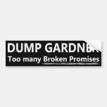Dump Gardner Bumper Sticker