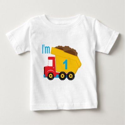 Dump Truck I&#39;m 1 Tshirts