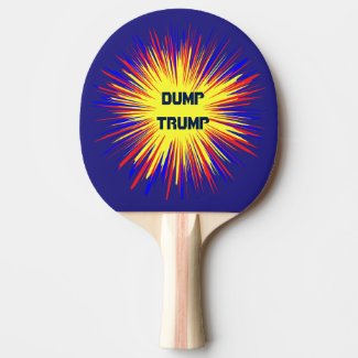 Dump Trump Ping Pong Paddle