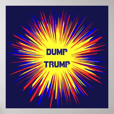 Dump Trump Political Poster