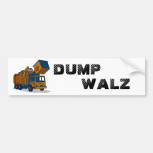 DUMP , WALZ BUMPER STICKER