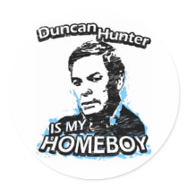 Duncan Hunter is my homeboy stickers by ismyhomeboy Duncan Hunter is my homeboy stickers