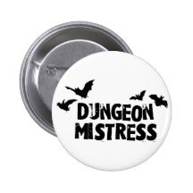 Dungeon Mistress Pinback Button