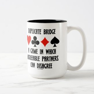 Duplicate Bridge A Game Which Agreeable Partners Coffee Mug