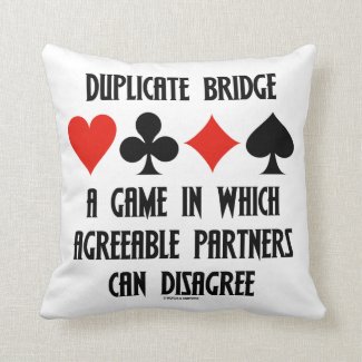 Duplicate Bridge A Game Which Agreeable Partners Throw Pillows