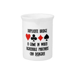 Duplicate Bridge A Game Which Agreeable Partners Drink Pitchers
