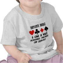 Duplicate Bridge A Game Which Agreeable Partners T Shirts