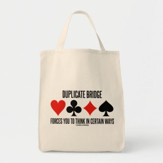 Duplicate Bridge Forces You To Think In Certain Bags