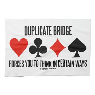 Duplicate Bridge Forces You To Think In Certain Towel