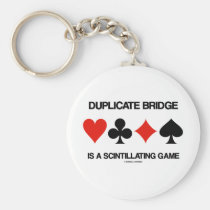 Duplicate Bridge Is A Scintillating Game Key Chain