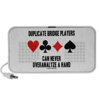 Duplicate Bridge Players Can Never Overanalyze Notebook Speaker