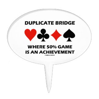 Duplicate Bridge Where 50% Game Is An Achievement Cake Topper