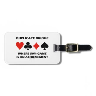 Duplicate Bridge Where 50% Game Is An Achievement Tag For Luggage