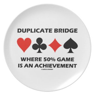 Duplicate Bridge Where 50% Game Is An Achievement Party Plate