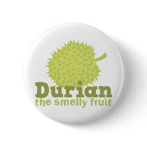 Durian the smelly fruit pin