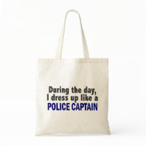 During The Day I Dress Up Like A Police Captain bags