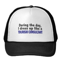 During The Day I Dress Up Like A Tourism Consultan Trucker Hats