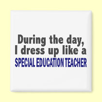 During The Day Special Education Teacher magnets
