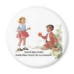 Duvid likes Golde. magnets