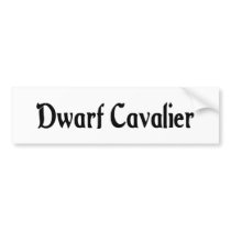 Dwarf Cavalier Bumper Sticker