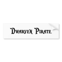 Dwarven Pirate Bumper Sticker