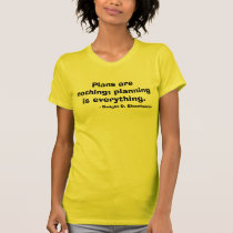 Dwight Eisenhower Quote t-shirts