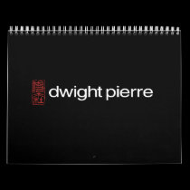 dwight pierre calendars