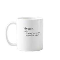 DYKE (definition) mugs