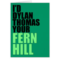 Dylan Thomas, Fern Hill Card
