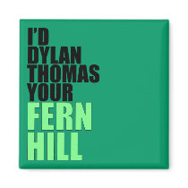 Dylan Thomas, Fern Hill Fridge Magnets