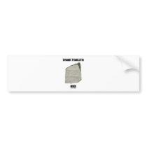 Dynamic Translator Inside (Rosetta Stone) Bumper Stickers