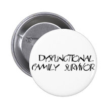 Dysfunctional Family Button