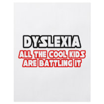 Dyslexia...Cool Kids flyers