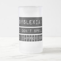 Dyslexia: I don't Spell - I Improvise - Dyslexic Mugs