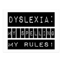 Dyslexia: My Spelling My Rules!  Dyslexic Postcard