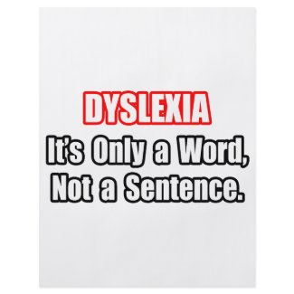 Dyslexia...Not a Sentence flyer