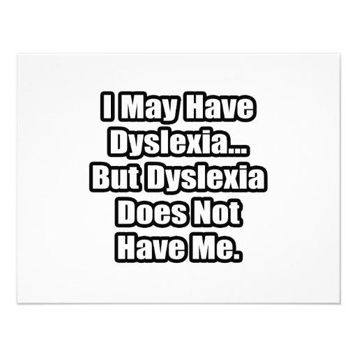 Quotes From Dyslexics. QuotesGram