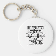 Dyslexia Quote Key Chain