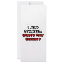 Dyslexia...What's Your Excuse? Custom Rack Cards