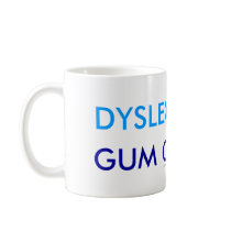 DYSLEXIC MUG, GUM CIXELSYD