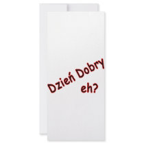 Dzien Dobry, eh? Angle Custom Rack Cards