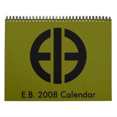 E.B. 2008 Calendar by EnlightenedBastard