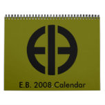 E.B. 2008 Calendar