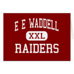 E E Waddell - Raiders - High - Charlotte Greeting Cards