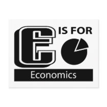 E Is For Economics Post Cards