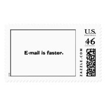 E-mail is faster. postage by dC301_ADMIN E-mail is faster. postage