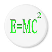 E=MC 2 (green) Magnet