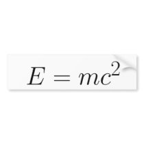 E = mc² bumper sticker