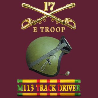 E Troop 17th Cavalry M113 Track Driver Shirt shirt